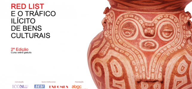 Inscrições Abertas para o Curso On-line “RedList e o Combate ao Tráfico Ilícito de Bens Culturais”